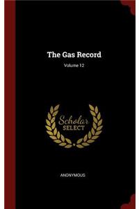 The Gas Record; Volume 12