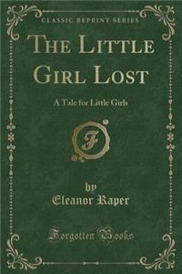 The Little Girl Lost