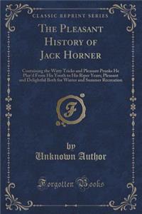 The Pleasant History of Jack Horner