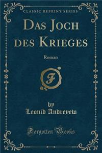 Das Joch Des Krieges