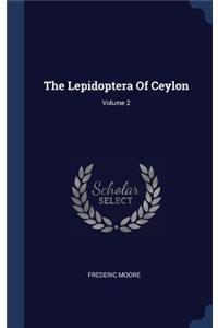 Lepidoptera Of Ceylon; Volume 2