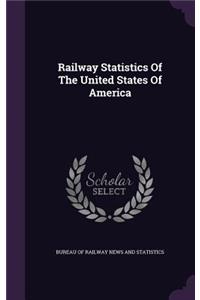 Railway Statistics Of The United States Of America
