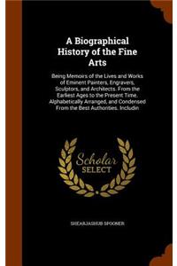 Biographical History of the Fine Arts