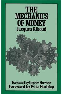 Mechanics of Money