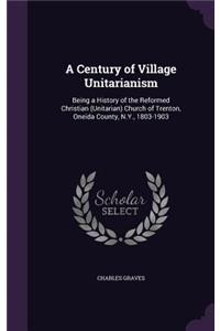 Century of Village Unitarianism