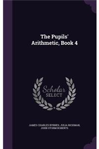 Pupils' Arithmetic, Book 4