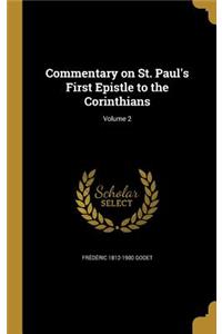 Commentary on St. Paul's First Epistle to the Corinthians; Volume 2