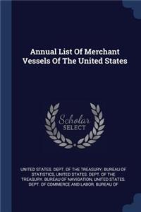 Annual List Of Merchant Vessels Of The United States