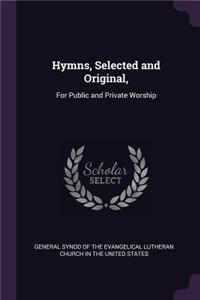 Hymns, Selected and Original,