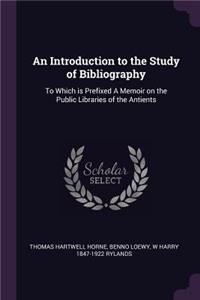 Introduction to the Study of Bibliography