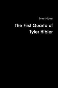 First Quarto of Tyler Hibler