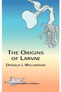 Origins of Larvae