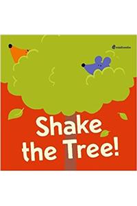 Shake the Tree!