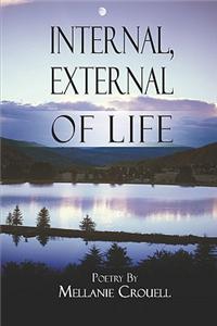 Internal, External of Life