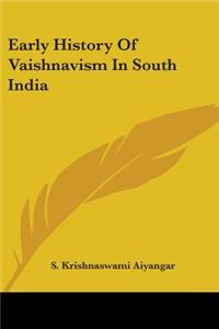 Early History Of Vaishnavism In South India