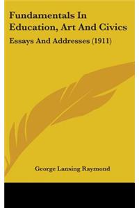 Fundamentals In Education, Art And Civics