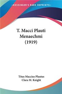 T. Macci Plauti Menaechmi (1919)