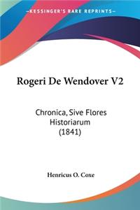 Rogeri De Wendover V2