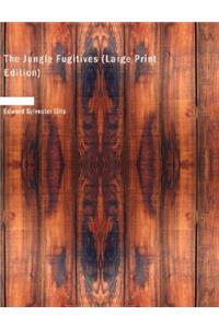 The Jungle Fugitives