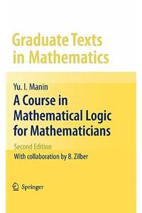 Course in Mathematical Logic for Mathematicians