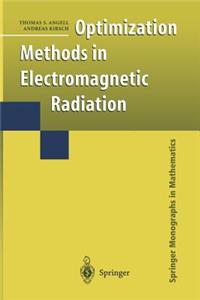 Optimization Methods in Electromagnetic Radiation