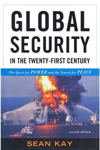 Global Security in the Twenty-first Century