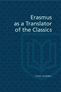 Erasmus As a Translator of the Classics