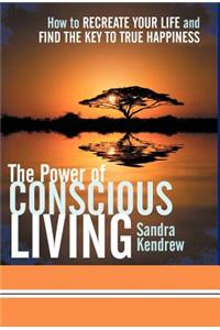 Power of Conscious Living