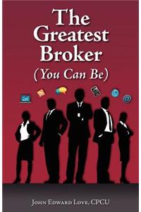 The Greatest Broker