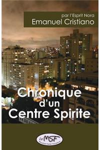 Chronique d'un Centre Spirite
