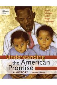 Loose-Leaf Version for Understanding the American Promise: A History, Combined Volume