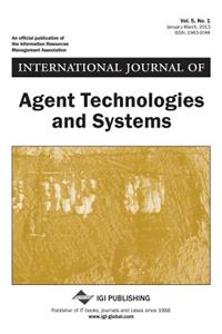 International Journal of Agent Technologies and Systems, Vol 5 ISS 1