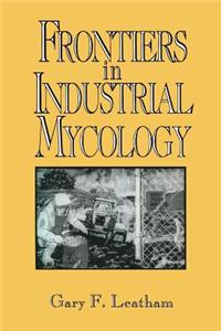 Frontiers in Industrial Mycology