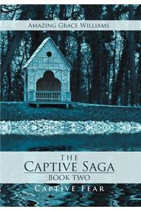 The Captive Saga - Book Two