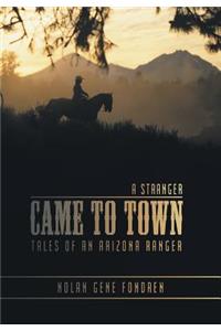 A Stranger Came to Town