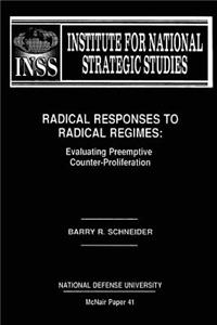 Radical Responses to Radical Regimes
