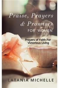Praise, Prayers and Promises for Women