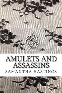 Amulets and Assassins: A Regency Amulets Mystery