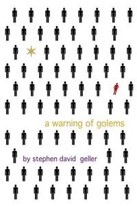 Warning of Golems