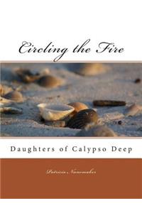 Circling the Fire