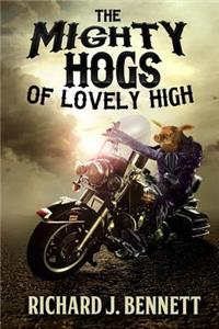 Mighty Hogs of Lovely High