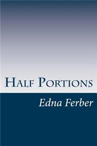 Half Portions