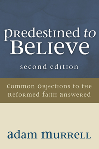 Predestined to Believe