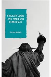 Sinclair Lewis and American Democracy