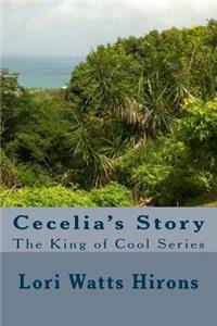 Cecelia's Story