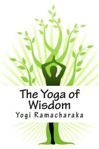 The Yoga of Wisdom