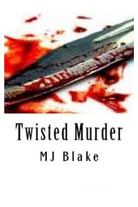 Twisted Murder