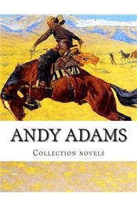 Andy Adams, Collection novels