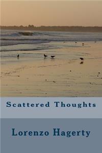 Scattered Thoughts
