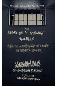 Story of a Strange Career